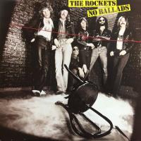 Виниловая пластинка Rockets / NO BALLADS (1LP)